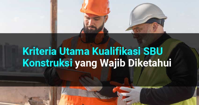 kualifikasi sbu konstruksi