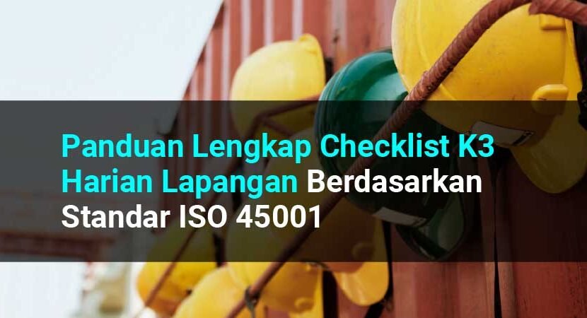 Checklist K3 Harian Lapangan