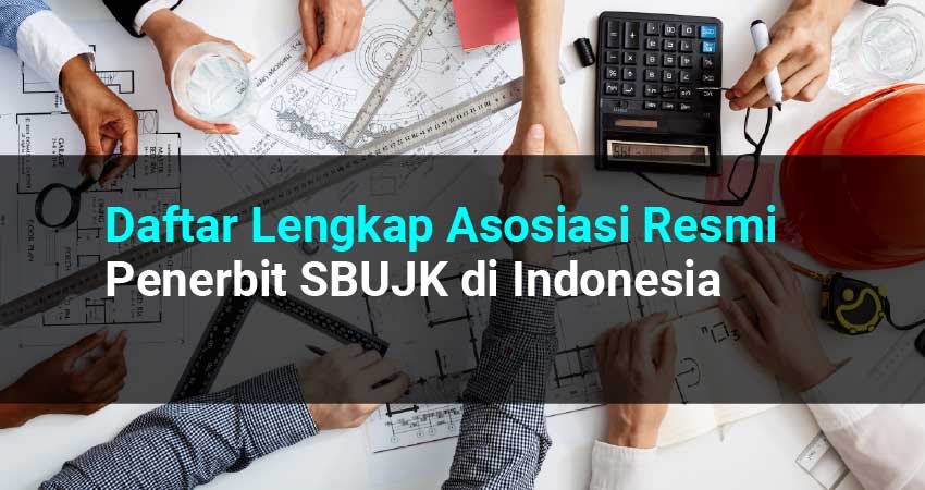 Asosiasi Resmi Penerbit SBUJK di Indonesia