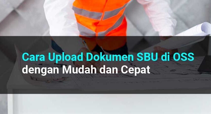 Upload Dokumen SBU di OSS