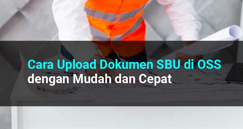 Upload Dokumen SBU di OSS