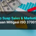 Pelajari cara menilai risiko suap pada departemen sales & marketing, metode due diligence pelanggan, dan batasan entertainment expense sesuai ISO 37001.